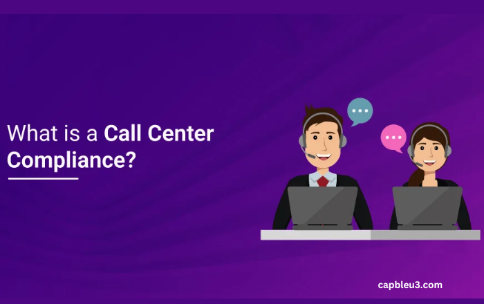 Understanding Call Center Compliance and Its Impact on Customer Trust